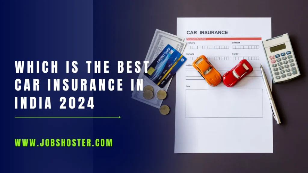 Which is the best car insurance in India 2024